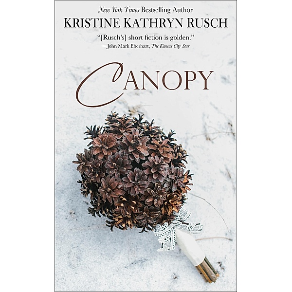Canopy, Kristine Kathryn Rusch