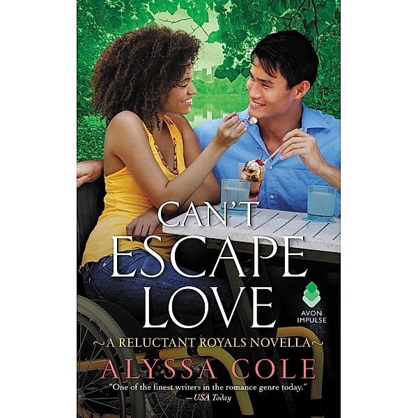 Can't Escape Love / Reluctant Royals, Alyssa Cole