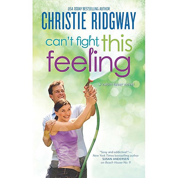 Can't Fight This Feeling / Mills & Boon, Christie Ridgway