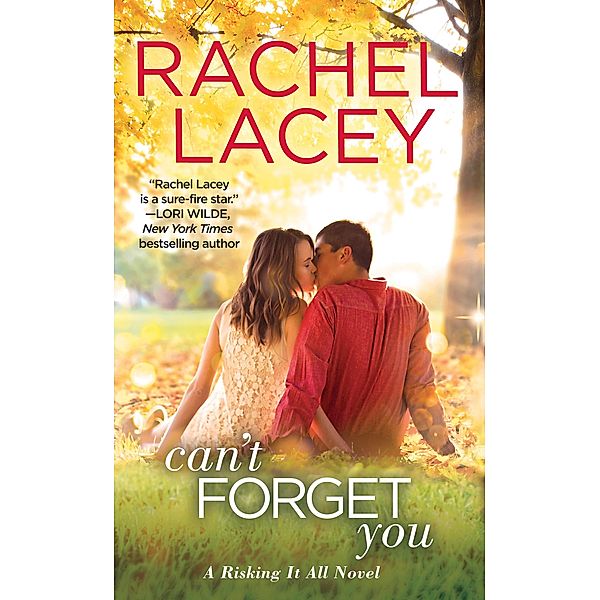 Can't Forget You / Risking It All Bd.3, Rachel Lacey