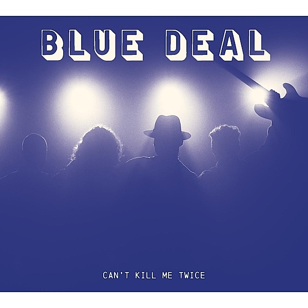 Can'T Kill Me Twice, Blue Deal