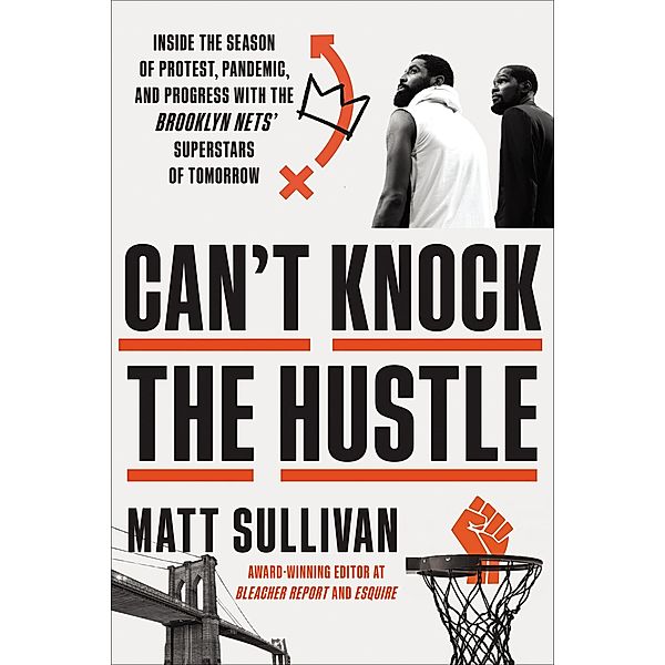 Can't Knock the Hustle, Matt Sullivan