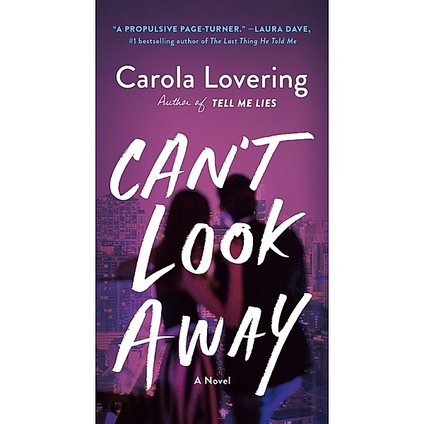 Can't Look Away, Carola Lovering