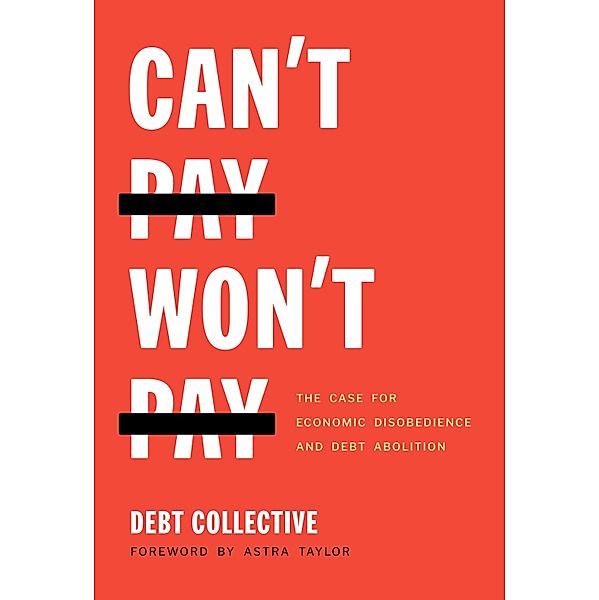Can't Pay, Won't Pay, Collective Debt