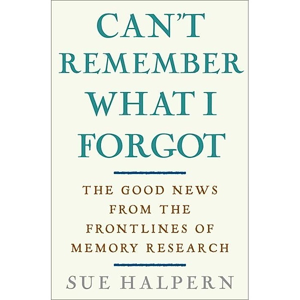 Can't Remember What I Forgot, Sue Halpern