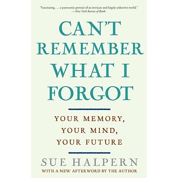 Can't Remember What I Forgot, Sue Halpern