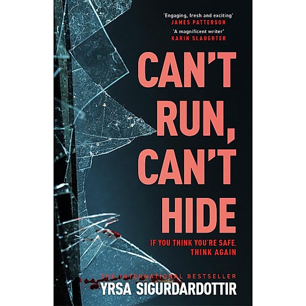 Can't Run, Can't Hide / The Black Ice, Yrsa Sigurdardottir