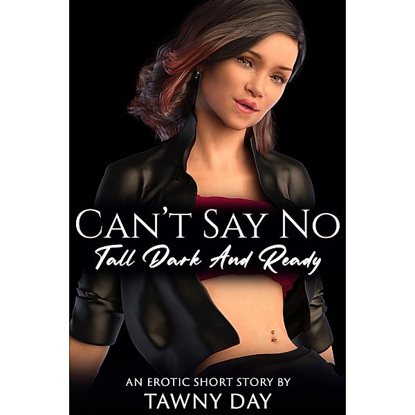 Can't Say No / Can't Say No Bd.17, Tawny Day