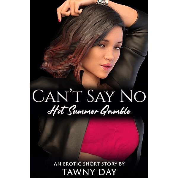 Can't Say No / Can't Say No Bd.25, Tawny Day