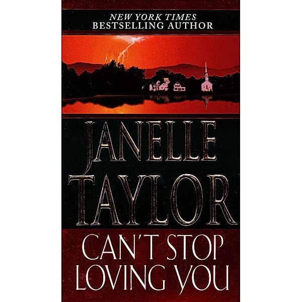 Can't Stop Loving You, Janelle Taylor