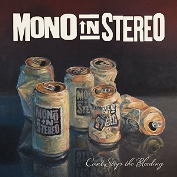 Can'T Stop The Bleeding, Mono In Stereo