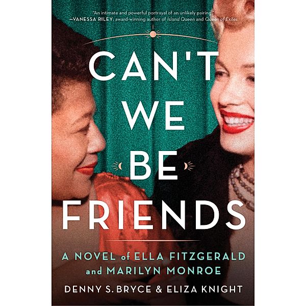 Can't We Be Friends, Eliza Knight, Denny S. Bryce