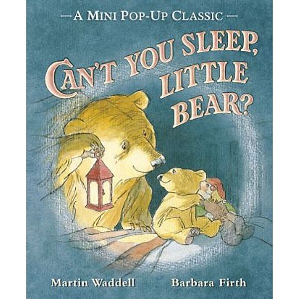 Can't You Sleep, Little Bear?, Martin Waddell