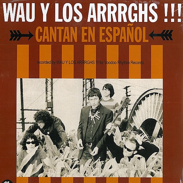 Cantan En Espanol, Wau Y Los Arrrghs!!