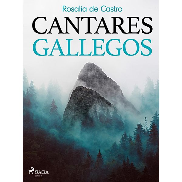 Cantares gallegos, Rosalía De Castro