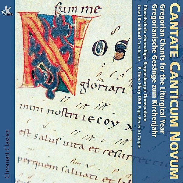 Cantate Canticum Novum-Gregorianische Gesänge Zu, Choralschola ehemal.Regensburger Domspatzen, Flury