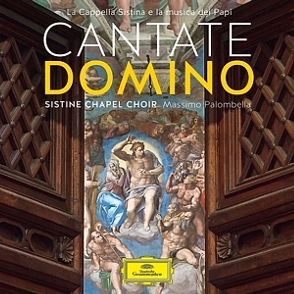 Cantate Domino - La Cappella Sistina e la musica dei Papi, Chor Der Sixtinischen Kapelle, Massimo Palombella