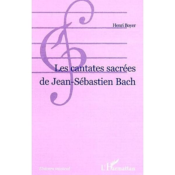 Cantates sacrees de jean-sebastien bach / Hors-collection, Boyer Henri