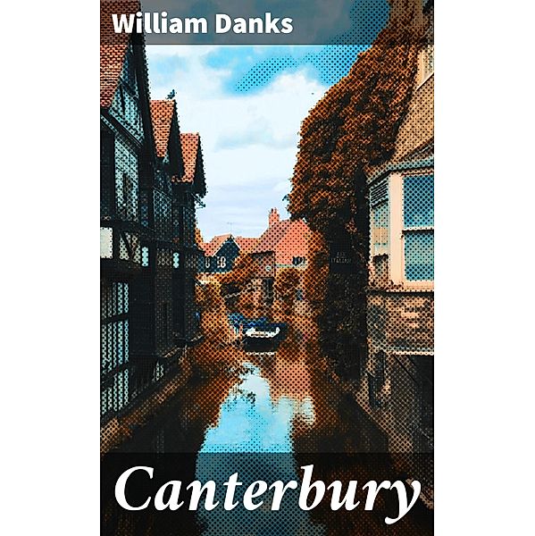 Canterbury, William Danks