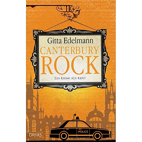 Canterbury Rock / Krimi aus Kent Bd.4, Gitta Edelmann