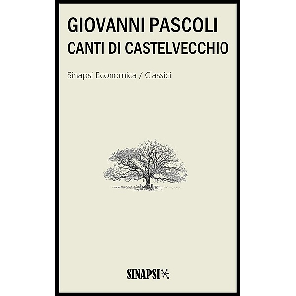 Canti di Castelvecchio, Giovanni Pascoli