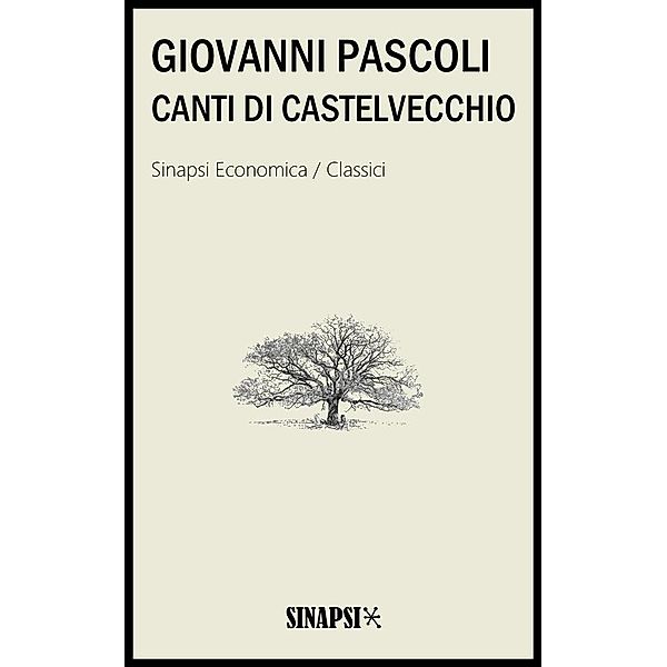 Canti di Castelvecchio, Giovanni Pascoli