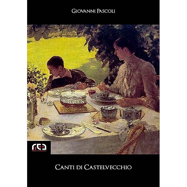 Canti di Castelvecchio / Classici Bd.20, Giovanni Pascoli