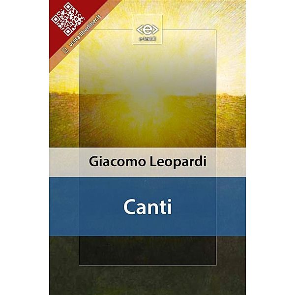 Canti / Liber Liber, Giacomo Leopardi