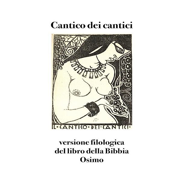 Cantico dei cantici / Poesia Bd.12, Bruno Osimo