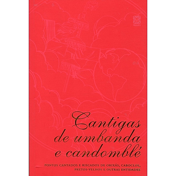 Cantigas de umbanda e candomblé, Pallas Editora
