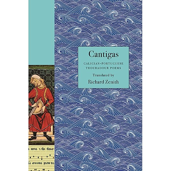 Cantigas / The Lockert Library of Poetry in Translation Bd.131