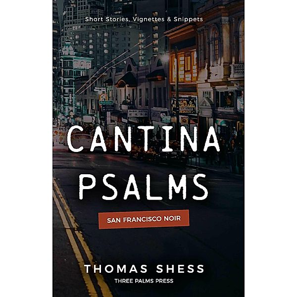 Cantina Psalms, Thomas Shess