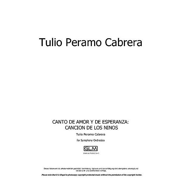 Canto de amor y de esperanza: Canción de los niños, Tulio Peramo Cabrera