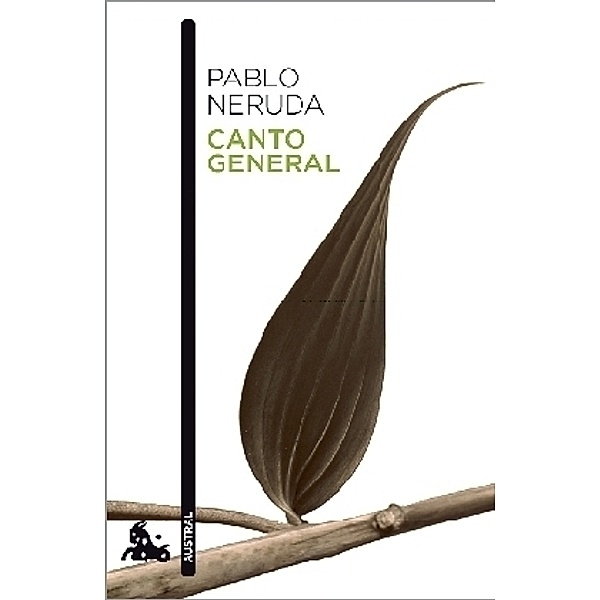 Canto general, Pablo Neruda