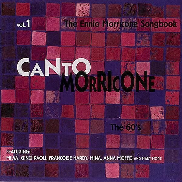 Canto Morricone Vol.1 The Six, Diverse Interpreten