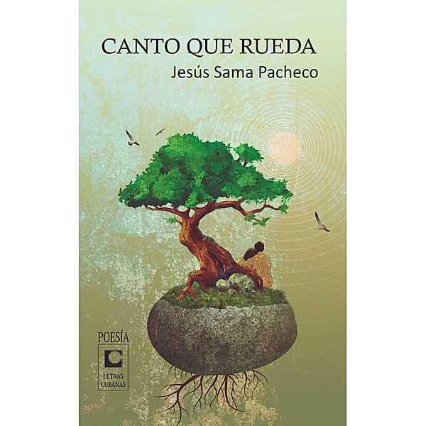 Canto que rueda, Jesús Sama Pacheco