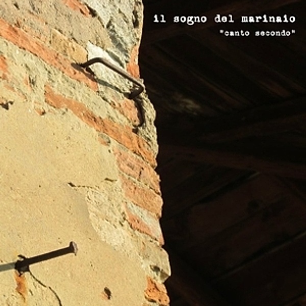 Canto Secondo (Lp) (Vinyl), Il Sogno Del Marinaio