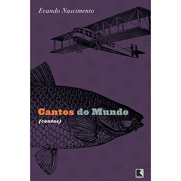 Cantos do mundo, Evando Nascimento