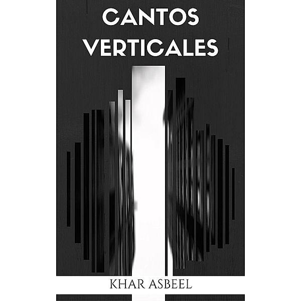 Cantos verticales, Khar Asbeel