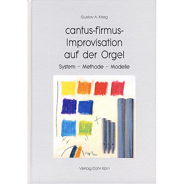 cantus-firmus-Improvisation auf der Orgel, Gustav A. Krieg