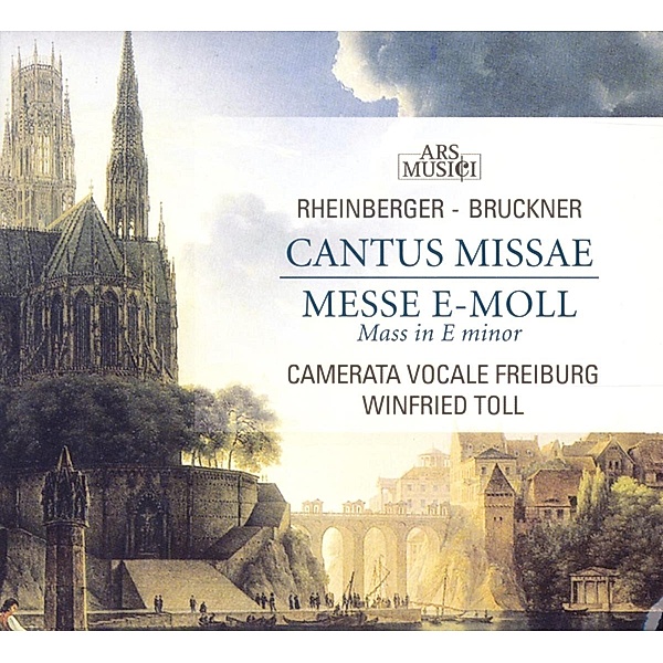 Cantus Missae/Messe E-Moll, Camerata Vocale Freiburg, Winfried Toll