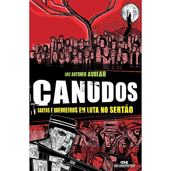 Canudos, Luiz Antonio Aguiar
