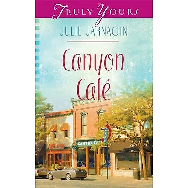 Canyon Cafe, Julie Jarnagin