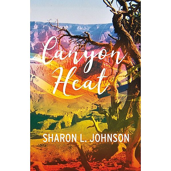 Canyon Heat, Sharon Johnson