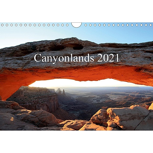 Canyonlands 2021 (Wandkalender 2021 DIN A4 quer), Giuseppe Lupo