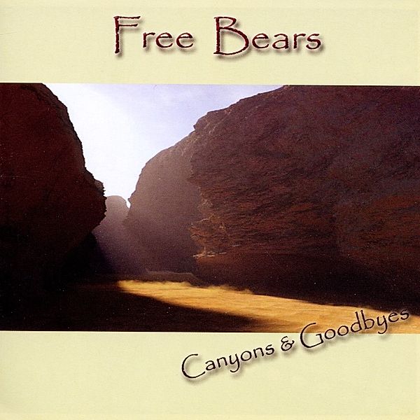 Canyons & Goodbyes, Free Bears