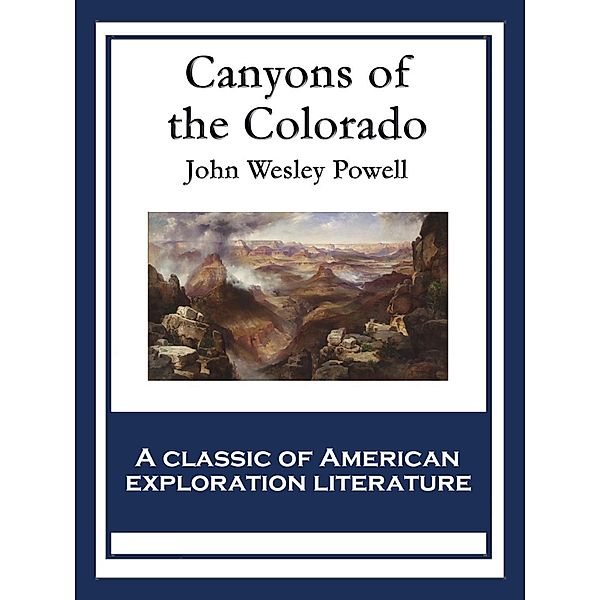 Canyons of the Colorado, John Wesley Powell