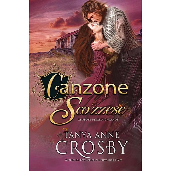 Canzone Scozzese / Oliver-Heber Books, Tanya Anne Crosby
