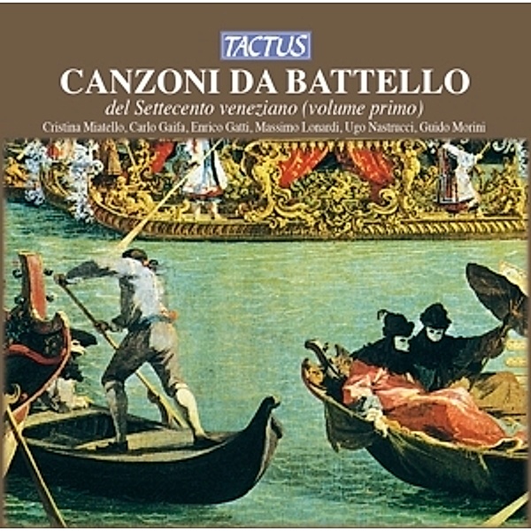 Canzoni Da Battello, Cristina Miatello, Carlo Gaifa, Enrico Gatti