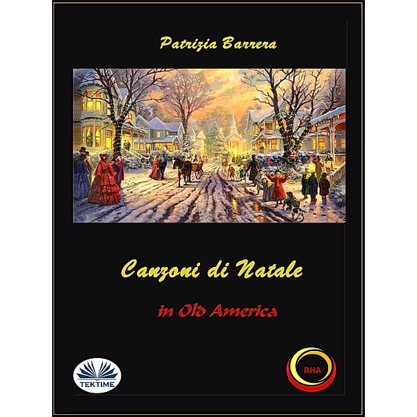 Canzoni Di Natale In Old America, Patrizia Barrera
